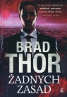 Żadnych zasad Brad Thor