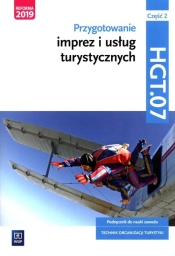 Przygotowanie imprez i usług turystycznych Kwalifikacja HGT.07 Podręcznik do nauki zawodu technik organizacji turystyki Część 2 - Maria Napiórkowska-Gzula, Barbara Steblik