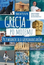 Grecja po mojemu - Pietrzyk Marcin