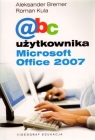 ABC użytkownika Microsoft Office 2007 Bremer Aleksander, Kula Roman