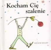 KOCHAM CIĘ SZALENIE TW