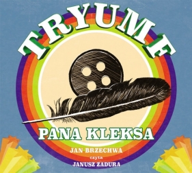 Tryumf Pana Kleksa (Audiobook) - Jan Brzechwa