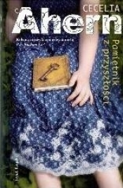 Pamiętnik z przyszłości (OT) - Cecelia Ahern