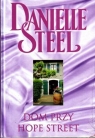 Dom przy Hope Street oprawa twarda Danielle Steel