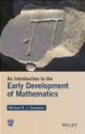 An Introduction to the Early Development of Mathematics Michael Goodman