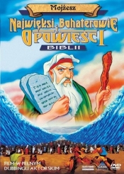 Najwięksi boh. i opowieści Biblii - Mojżesz