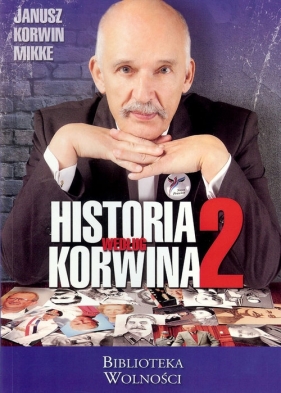 Historia według Korwina - Janusz Korwin-Mikke