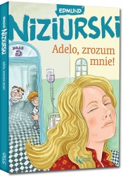 Adelo, zrozum mnie! - Edmund Niziurski