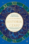 Nieco dłuższa historia czasu Opowieści z warsztatu zegarmistrzyni Struthers Rebecca