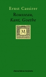 Rousseau, Kant, Goethe Cassirer Ernst