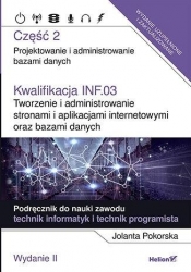 Kwalifikacja INF.03. Tworzenie i administr... cz.2 - Jolanta Pokorska