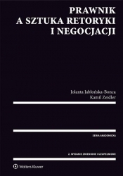Prawnik a sztuka retoryki i negocjacji - Jabłońska-Bonca Jolanta, Zeidler Kamil