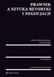 Prawnik a sztuka retoryki i negocjacji - Jolanta Jabłońska-Bonca, Kamil Zeidler