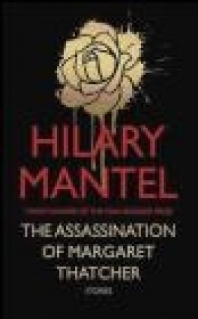 The Assassination Of Margaret Thatcher. Die Ermordung Margaret Thatchers,