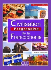 Civilisation progressive de la francophonie Niveau intermédiaire Livre - Noutchie-Njike Jackson