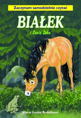 Białek i Żania Żaba - Marie-Louise Rudolfsson