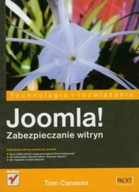 Joomla! Zabezpieczanie witryn - Canavan Tom