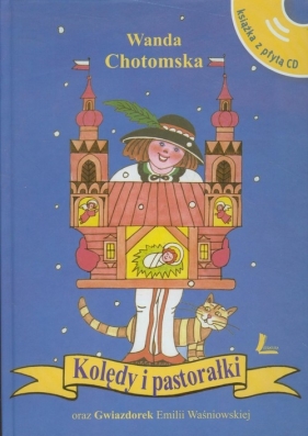 Kolędy i pastorałki oraz Gwiazdorek z płytą CD - Wanda Chotomska, Emilia Waśniowska
