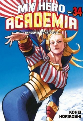 My Hero Academia - Akademia bohaterów. Tom 34 - Kōhei Horikoshi