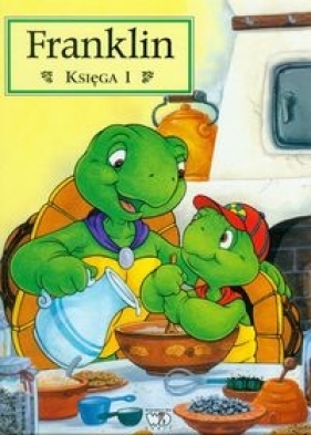 Franklin Księga 1 (Uszkodzona okładka) - Bourgeois Paulette, Clark Brenda