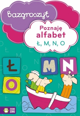 Poznaję alfabet Ł M N O Bazgroszyt - Praca zbiorowa