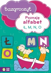 Poznaję alfabet Ł M N O Bazgroszyt - Opracowanie zbiorowe