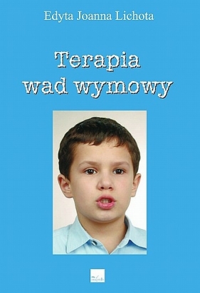Terapia wad wymowy - Lichota Edyta Joanna
