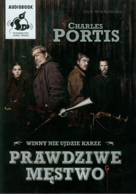 Prawdziwe męstwo (audiobook) - Charles Portis