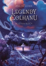 Legendy Colhanu T.2 Muzyka nocy