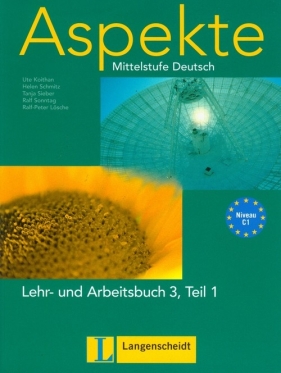 Aspekte 3 (C1) Lehr- und AB Teil 1 mit 2 Audio - Koithan Ute, Schmitz Helen, Sieber Tanja