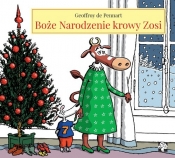 Boże Narodzenie krowy Zosi - Geoffroy Pennart