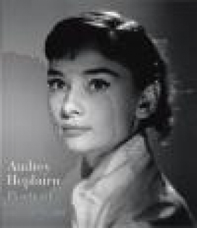 Audrey Hepburn: Portraits of an Icon