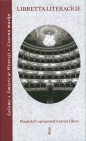 Libretta literackie. Salome, Śmierć w Wenecji, Czarna maska - Antoni Libera, Antoni Libera