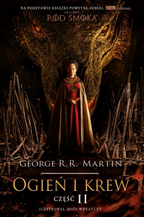 Ogień i krew cz. 2 (oprawa serialowa) - George R.R. Martin