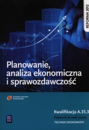 Planowanie, analiza ekonomiczna i sprawozdawczość (2013) - Damian Dębski, Paweł Dębski