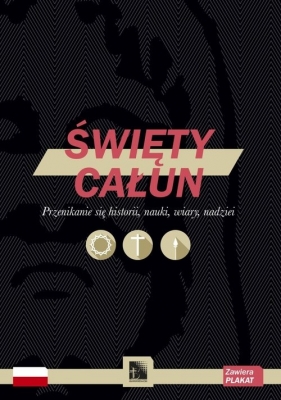 Święty Całun - Krzysztof Stopa, Massimiliano Manera