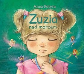 Zuzia nad morzem - Anna Potyra