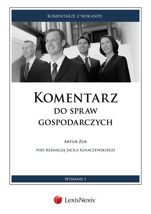 Komentarz do spraw gospodarczych