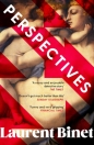 Perspectives - Laurent Binet