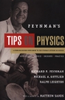 Feynman's Tips on Physics  Feynman Richard P., Gottlieb Michael A., Leighton Ralph