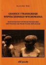 Granice i transgresje współczesnego wychowania Kontestacyjny wymiar Węg Klaudia