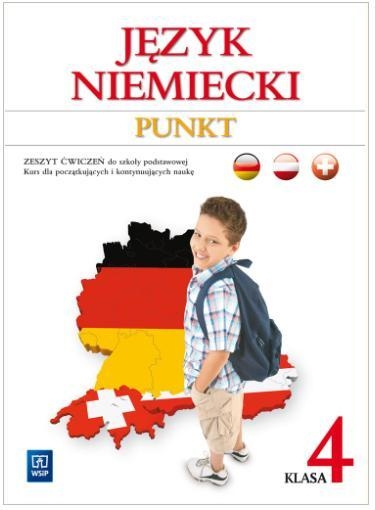 Punkt. Język niemiecki. Zeszyt ćwiczeń. Klasa 4. Szkoła podstawowa. Kurs dla początkujących i kontynuujących naukę