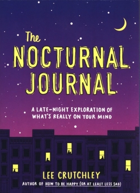 The Nocturnal Journal - Crutchley Lee
