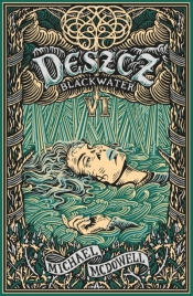 Deszcz. Saga Blackwater. Tom 6 - Michael McDowell