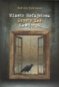 Miasto Hefajstosa. Czysty las Kawdorek - Andrzej Zaniewski