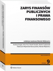 Zarys finansów publicznych i prawa finansowego - Andrzej Gorgol, Artur Kuś, Paweł Smoleń, Marek Tyrakowski, Katarzyna Wojewoda-Buraczyńska, Wanda Janina Wójtowicz