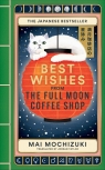 Best Wishes from the Full Moon Coffee Shop Mai Mochizuki