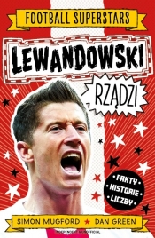 Lewandowski rządzi. Football superstars - Simon Mugford