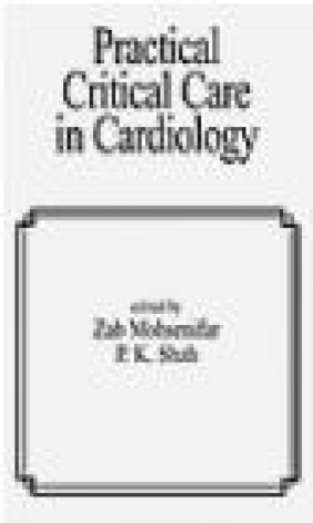 Practical Critical Care in Cardiology Mohsenifar
