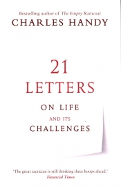 21 Letters on Life and Its Challenges - Handy Charles